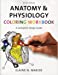 Seller image for Anatomy & Physiology Coloring Workbook: A Complete Study Guide for sale by Pieuler Store