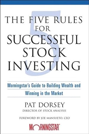 Immagine del venditore per The Five Rules for Successful Stock Investing: Morningstar's Guide to Building Wealth and Winning in the Market venduto da Pieuler Store