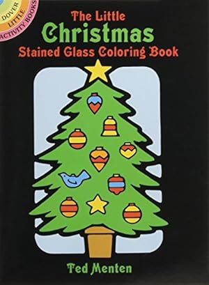 Seller image for The Little Christmas Stained Glass Coloring Book (Dover Little Activity Books) for sale by Pieuler Store