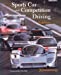 Seller image for Sports Car and Competition Driving for sale by Pieuler Store