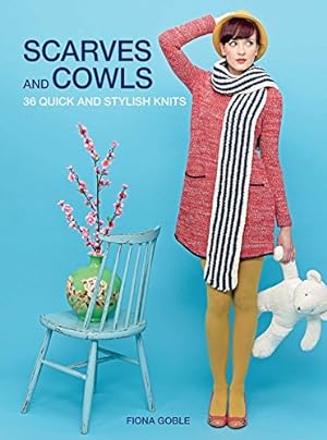 Image du vendeur pour Scarves and Cowls: 36 quick and stylish knits mis en vente par Pieuler Store