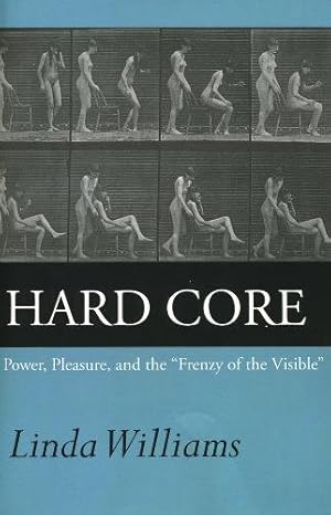 Imagen del vendedor de Hard Core: Power, Pleasure, and the "Frenzy of the Visible", Expanded edition a la venta por Pieuler Store