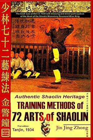 Bild des Verkufers fr Authentic Shaolin Heritage: Training Methods of 72 Arts of Shaolin zum Verkauf von Pieuler Store