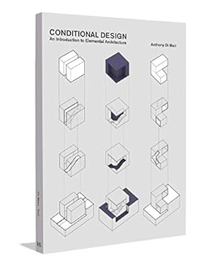 Bild des Verkufers fr Conditional Design: An Introduction to Elemental Architecture. zum Verkauf von Pieuler Store