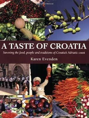Seller image for A Taste of Croatia for sale by Pieuler Store