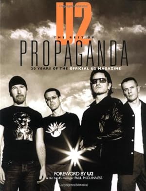 Imagen del vendedor de U2 -- The Best of Propaganda: 20 Years of the Official U2 Magazine a la venta por Pieuler Store