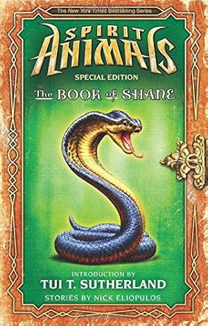 Bild des Verkufers fr The Book of Shane: Complete Collection (Spirit Animals: Special Edition) zum Verkauf von Pieuler Store