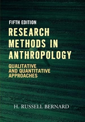 Seller image for RESEARCH METHODS IN ANTHROPOLOGY 5ED: Qualitative And Quantitative Approaches for sale by Pieuler Store