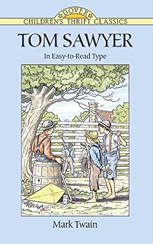 Image du vendeur pour Tom Sawyer (Dover Childrens Thrift Classics) mis en vente par Pieuler Store