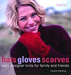 Immagine del venditore per Hats Gloves Scarves: Easy Designer Knits for Family and Friends venduto da Pieuler Store