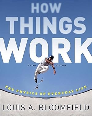 Seller image for How Things Work: The Physics of Everyday Life for sale by Pieuler Store