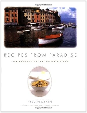 Seller image for Recipes from Paradise: Life & Food on the Italian Riviera for sale by Pieuler Store