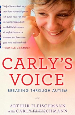 Imagen del vendedor de Carly's Voice: Breaking Through Autism a la venta por Pieuler Store