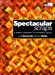 Seller image for Spectacular Scraps: A Simple Approach to Stunning Quilts for sale by Pieuler Store