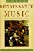 Image du vendeur pour Renaissance Music ? Music in Western Europe 1400? 1600 mis en vente par Pieuler Store