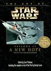 Imagen del vendedor de The Art of Star Wars, Episode IV - A New Hope a la venta por Pieuler Store