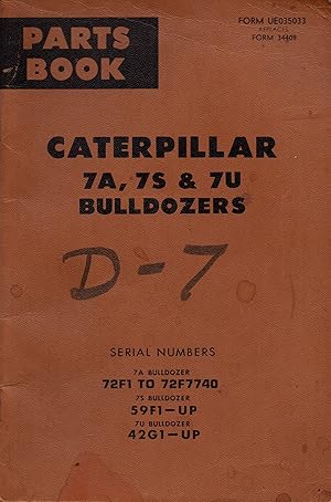 Parts Book Caterpillar 7A, 7S & 7U Bulldozers