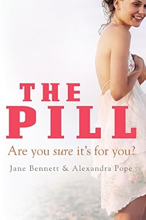 Seller image for The Pill: Are You Sure It's for You? for sale by Pieuler Store