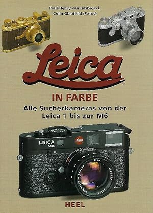 Seller image for Leica in Farbe Alle Sucherkameraas von der Leica 1 bis zur Leica M6 for sale by Antiquariat Lcke, Einzelunternehmung