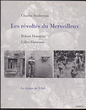 Immagine del venditore per Les rvolts du Merveilleux : Robert Doisneau, Gilles Ehrmann. venduto da Apart