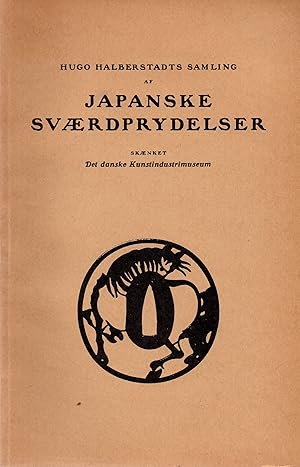 Seller image for Hugo Halberstadts Samling of Japanese Svaerdprydelser for sale by Book Booth