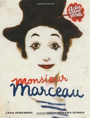 Seller image for Monsieur Marceau: Actor Without Words for sale by Pieuler Store