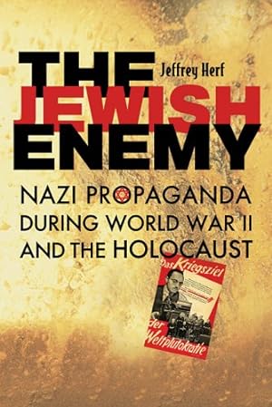 Image du vendeur pour The Jewish Enemy: Nazi Propaganda during World War II and the Holocaust mis en vente par Pieuler Store