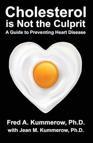 Seller image for Cholesterol is Not the Culprit: A Guide to Preventing Heart Disease for sale by Pieuler Store