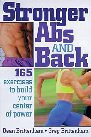 Bild des Verkufers fr Stronger Abs and Back: 165 Exercises to Build Your Center of Power zum Verkauf von Pieuler Store