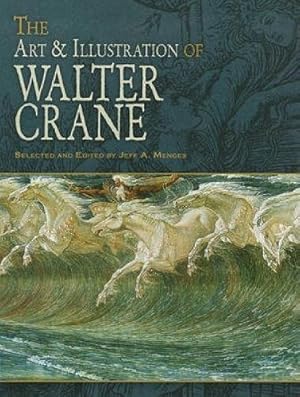 Imagen del vendedor de The Art & Illustration of Walter Crane (Dover Fine Art, History of Art) a la venta por Pieuler Store