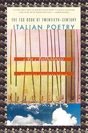 Immagine del venditore per The FSG Book of Twentieth-Century Italian Poetry: An Anthology venduto da Pieuler Store