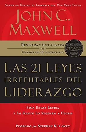 Imagen del vendedor de 21 Leyes Irrefutables del Liderazgo Siga Estas Leyes, y la Gente lo Seguira a Usted a la venta por Pieuler Store