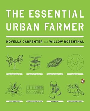 Imagen del vendedor de The Essential Urban Farmer a la venta por Pieuler Store