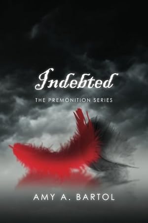 Seller image for Indebted: The Premonition Series for sale by Pieuler Store