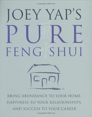 Seller image for Joey Yap's Pure Feng Shui for sale by Pieuler Store