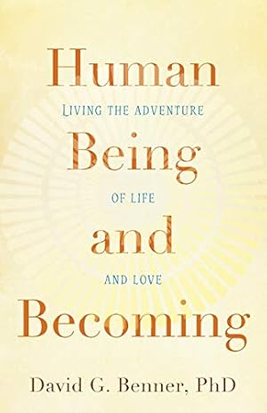 Seller image for Human Living the Adventure Being of Life and And Love Becoming for sale by Pieuler Store