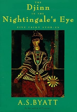 Image du vendeur pour The Djinn in the Nightingale's Eye: Five Fairy Stories mis en vente par Pieuler Store