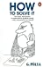 Immagine del venditore per How to Solve it: A New Aspect of Mathematical Method venduto da Pieuler Store