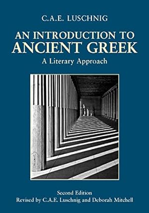 Immagine del venditore per An Introduction to Ancient Greek : A Literary Approach venduto da Pieuler Store