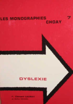 Image du vendeur pour Les monographies Choay n 7 : Dyslexie mis en vente par Ammareal