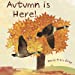 Seller image for Autumn Is Here! for sale by Pieuler Store