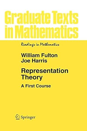 Seller image for Representation Theory: A First Course (Graduate Texts in Mathematics, 129) for sale by Pieuler Store