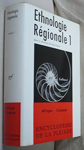 Bild des Verkufers fr Ethnologie rgionale, Tome I : Afrique - Ocanie (Encyclopdie de la Pliade) zum Verkauf von Ammareal