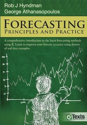 Bild des Verkufers fr Forecasting: principles and practice zum Verkauf von Pieuler Store