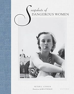 Imagen del vendedor de Snapshots of Dangerous Women a la venta por Pieuler Store