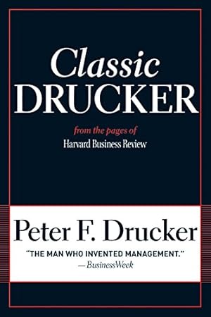 Seller image for Classic Drucker: From the Pages of Harvard Business Review for sale by Pieuler Store