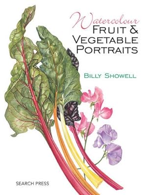 Bild des Verkufers fr Watercolour Fruit & Vegetable Portraits zum Verkauf von Pieuler Store