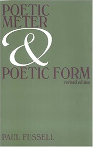 Image du vendeur pour Poetic Meter and Poetic Form mis en vente par Pieuler Store