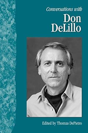 Seller image for Conversations with Don DeLillo (Literary Conversations Series) for sale by Pieuler Store