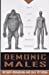 Imagen del vendedor de Demonic Males: Apes and the Origins of Human Violence a la venta por Pieuler Store
